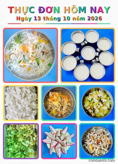 Ảnh bữa ăn Thứ Ba, ngày 13/10/2026 tại Trường Mầm non An Tây: THỰC ĐƠN NGÀY 13/10/2026